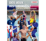 Des Jeux historiques ! - Les plus grands moments