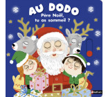 Au dodo - Père Noël, tu as sommeil ?