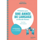 Pédagogie pratique - 11 histoires pour une année de langage en GS maternelle - Livre - Ed. 2020