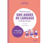 Pédagogie pratique - 11 histoires pour une année de langage en PS maternelle - Ed. 2024