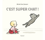 C'est super chat !