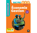 Ressources Plus - ÉCONOMIE GESTION - 2de 1re Tle Bac Pro - Ed. 2024 - Livre élève