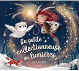 LA PETITE COLLECTIONNEUSE DE LUMIÈRES NE