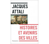 Histoires et avenirs des villes