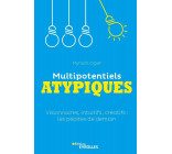 Multipotentiels atypiques