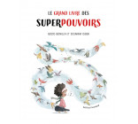 LE GRAND LIVRE DES SUPERPOUVOIRS