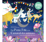 La petite fille et le carnaval des animaux - livre CD