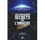 Les grands secrets de l'univers