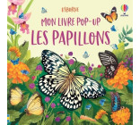 Les papillons - Mon livre pop-up