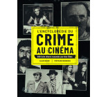 L'Encyclopedie du crime au cinema