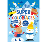 MON SUPER LIVRE DE COLORIAGES - HIVER