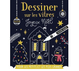 DESSINER SUR LES VITRES  - DESSINER SUR LES VITRES  - NOËL