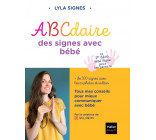 Abécédaire des signes bébé + de 300 signes et comptines avec leurs vidéos