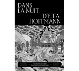 Dans la nuit d'E.T.A. Hoffmann