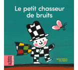 Le petit chasseur de bruits