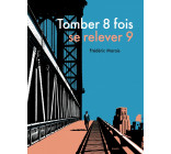 Tomber 8 fois, se relever 9