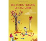 Les petits plaisirs de l'automne