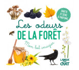 Mon bel imagier des odeurs - Les odeurs de la forêt - Gratte et sens 6 parfums