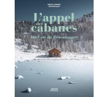 L'appel des cabanes, ou l'art de s'ensauvager