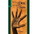 VENENOS DE DIOS, REMEDIOS DEL DIABLO