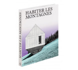 Habiter les montagnes