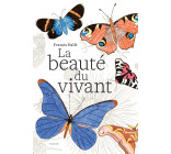 La beauté du vivant