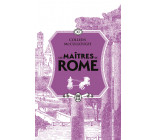 Les maîtres de Rome