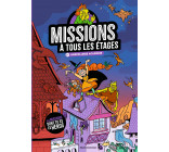 Missions à tous les étages, Tome 04