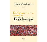 Dictionnaire amoureux du Pays basque