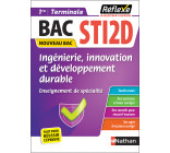 Guide Bac STi2D - Spécialité Ingénierie, innovation et développement durable 1re/ Tle - Réflexe - N° 9