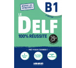 Le DELF B1 100% Réussite - édition 2021-2022 - Livre + didierfle.app