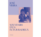 Souvenirs d'un futur radieux