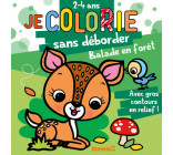 Je colorie sans déborder (2-4 ans) - Balade en forêt T51 - Avec gros contours en relief !