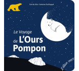 Le voyage de l'ours Pompon - François Pompon