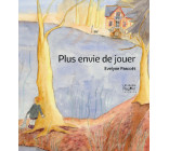 Plus envie de jouer