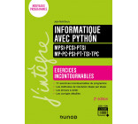 Informatique avec Python - Exercices incontournables - MPSI-PCSI-PTSI-MP-PC-PSI-PT-TSI-TPC  - 2e éd.