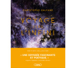 Voyage vers l'infini - Nouvelle édition collector - La fascinante épopée du télescope James-Webb