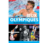 Jeux Olympiques - 115 moments magiques