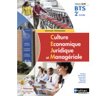 Culture économique juridique et managériale - BTs 2 (CEJM) Livre + licence élève 2019