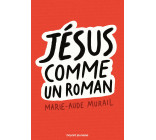 Jésus comme un roman