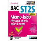 Mémo-labo Bac ST2S - Physique-Chimie pour la santé Première - Réflexe N° 34