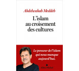 L'Islam au croisement des cultures