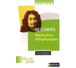 Les intégrales de Philo - DESCARTES, Méditations Métaphysiques