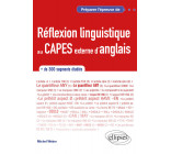 Anglais. Préparer l'épreuve de réflexion linguistique au CAPES externe d'anglais