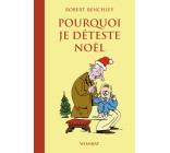 Pourquoi je déteste Noël