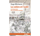 La colère et l'oubli