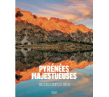 PYRÉNÉES MAJESTUEUSES