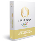 Paris 2024 : Le livre officiel des Jeux Olympiques