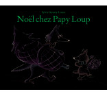 Noel chez papy loup