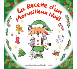 La Recette d'un Merveilleux Noël